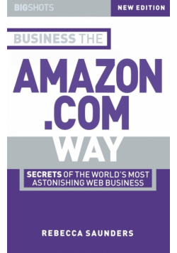 Business the Amazon.com Way