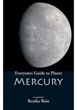 Everyone's Guide to Planet Mercury