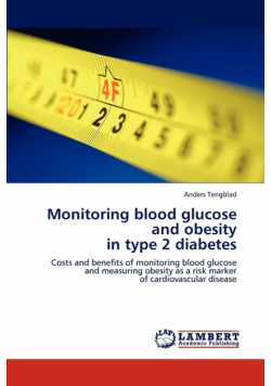 Monitoring blood glucose and obesity  in type 2 diabetes