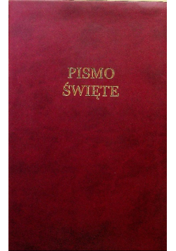 Pismo Święte Stary i Nowy Testament