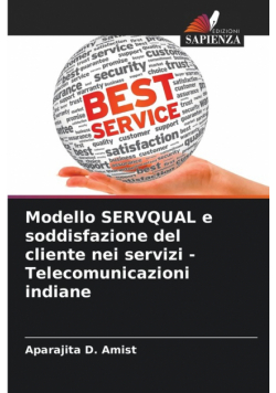 Modello SERVQUAL e soddisfazione del cliente nei servizi - Telecomunicazioni indiane