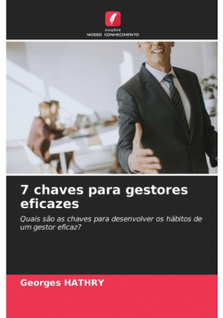 7 chaves para gestores eficazes