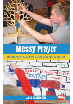 Messy Prayer