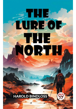 The Lure of the North