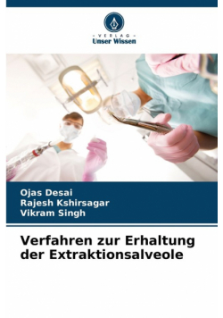 Verfahren zur Erhaltung der Extraktionsalveole