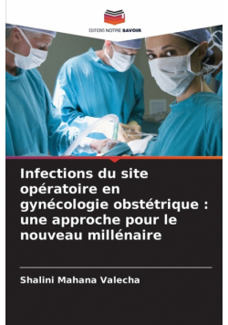 Infections du site opératoire en gynécologie obstétrique