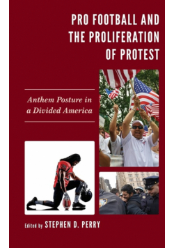 Pro Football and the Proliferation of Protest