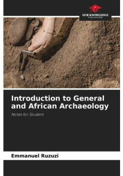 Introduction to General and African Archaeology