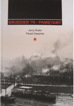 Grudzień 70 pamiętamy
