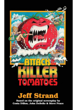 Attack of the Killer Tomatoes