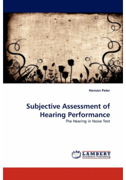 Subjective Assessment of Hearing Performance