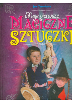 Moje pierwsze magiczne sztuczki