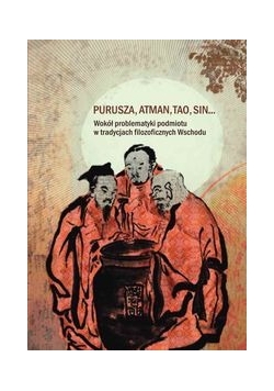 Purusza,Atman, Tao, Sin...