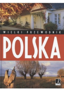 Wielki przewodnik Polska