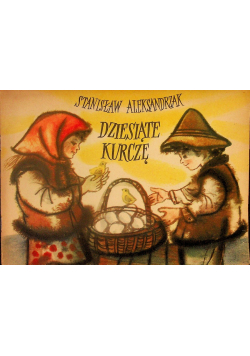 Dziesiąte kurcze