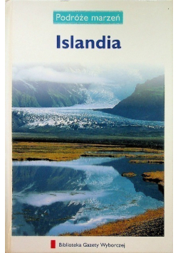 Podróże marzeń Tom 8 Islandia