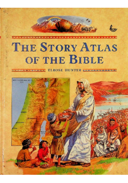The Story Atlas of the Bible