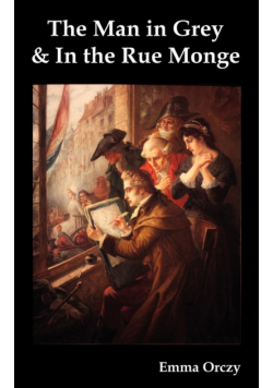 The Man in Grey and in the Rue Monge