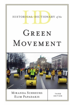 Historical Dictionary of the Green Movement, Third Edition
