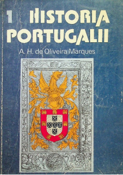 Historia Portugalii Tom 1