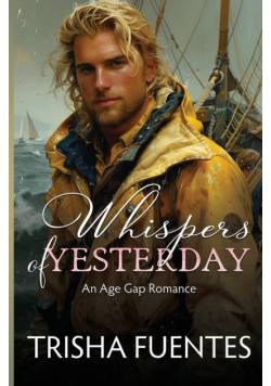 Whispers of Yesterday
