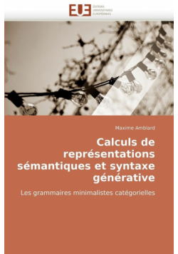 Calculs de représentations sémantiques et syntaxe générative