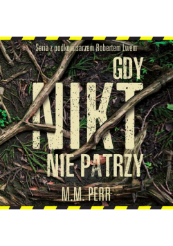 Gdy nikt nie patrzy