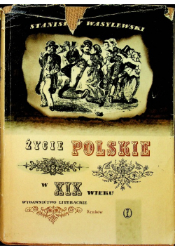 Życie polskie w XIX wieku