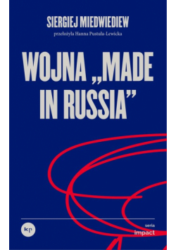 Wojna „made in Russia”