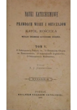 Nauki Katechismowe o Prawdach wiary i obyczajów,1890r.