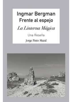 Ingmar Bergman; Frente al espejo,