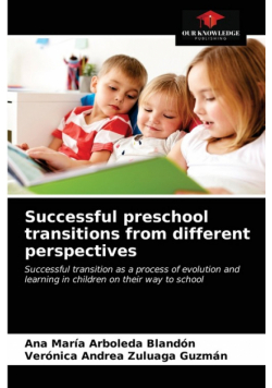 Successful preschool transitions from different perspectives