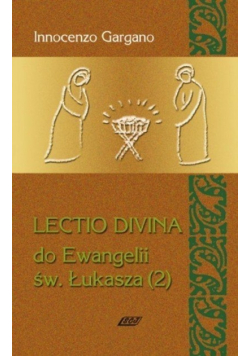 Lectio Divina Do Ewangelii Św Łukasza