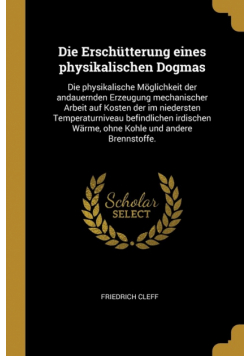 Die Erschütterung eines physikalischen Dogmas