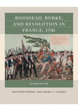 Rousseau, Burke, and Revolution in France, 1791