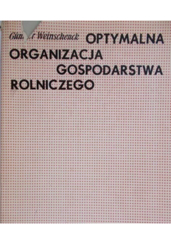 Optymalna organizacja gospodarstwa rolniczego