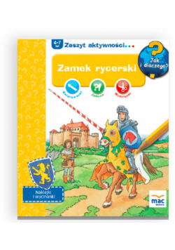 Jak i dlaczego! Zamek rycerski