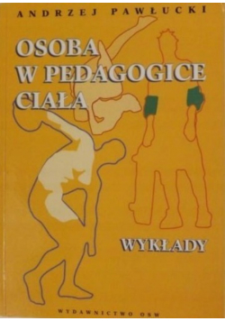 Osoba w pedagogice ciała: wykłady