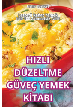 Hizli Düzeltme Güveç Yemek Kitabi