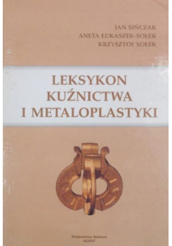 Leksykon kuźnictwa i metaloplastyki