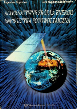 Alternatywne źródła energii Energetyka fotowoltaiczna
