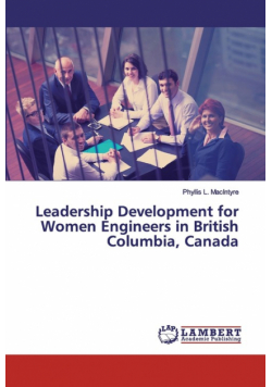 Leadership Development for Women Engineers in British Columbia, Canada