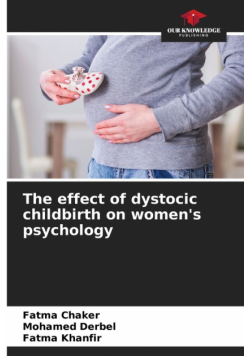 The effect of dystocic childbirth on women's psychology