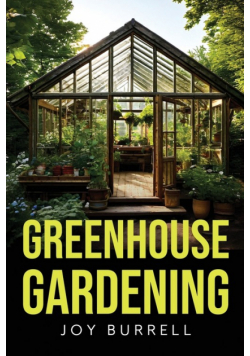 Greenhouse Gardening