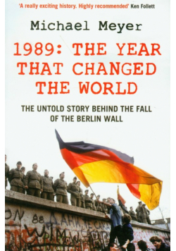 1989 The Year That Changed the World