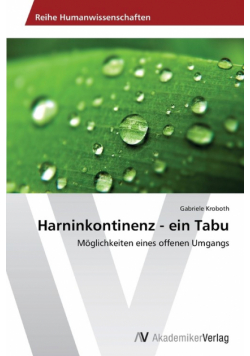 Harninkontinenz - ein Tabu