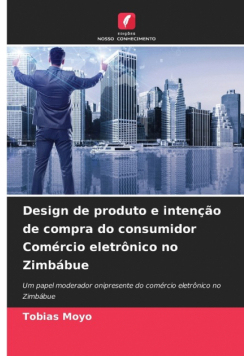 Design de produto e intenção de compra do consumidor Comércio eletrônico no Zimbábue