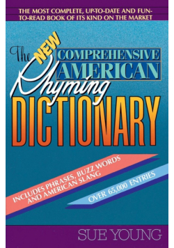New Comprehensive American Rhyming Dictionary, The