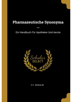 Pharmazeutische Synonyma ...