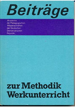 Beitrage zur Methodik Werkunterricht